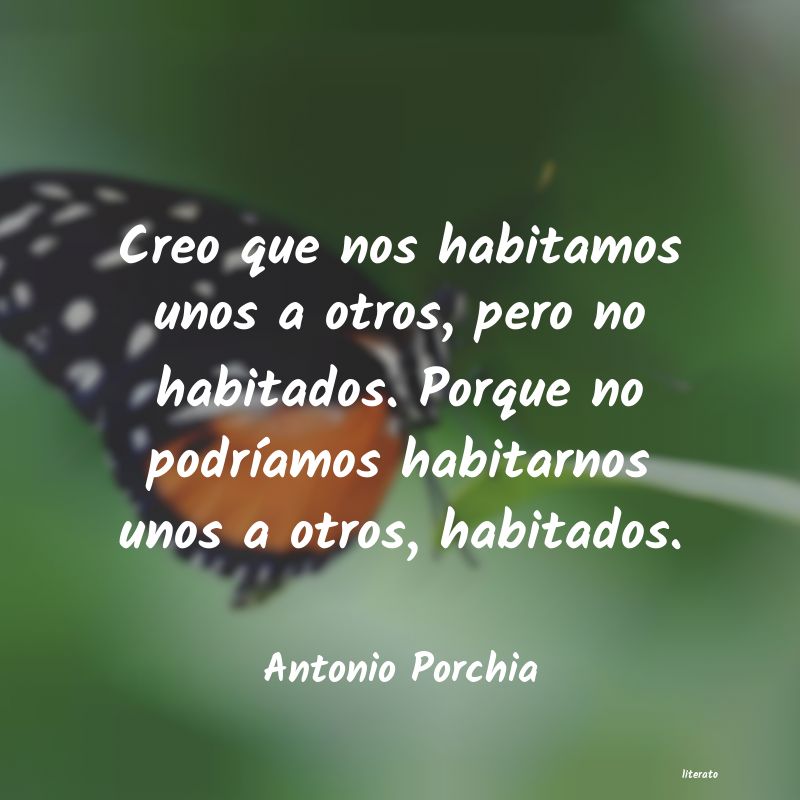 Frases de Antonio Porchia