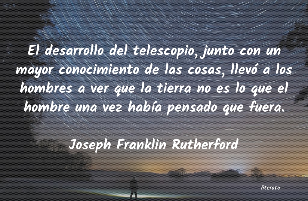 Frases de Joseph Franklin Rutherford