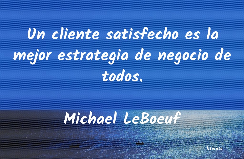 frases de Michael LeBoeuf