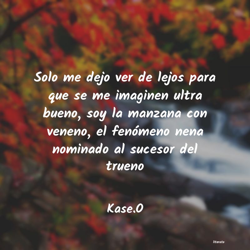 frases de Kase.O