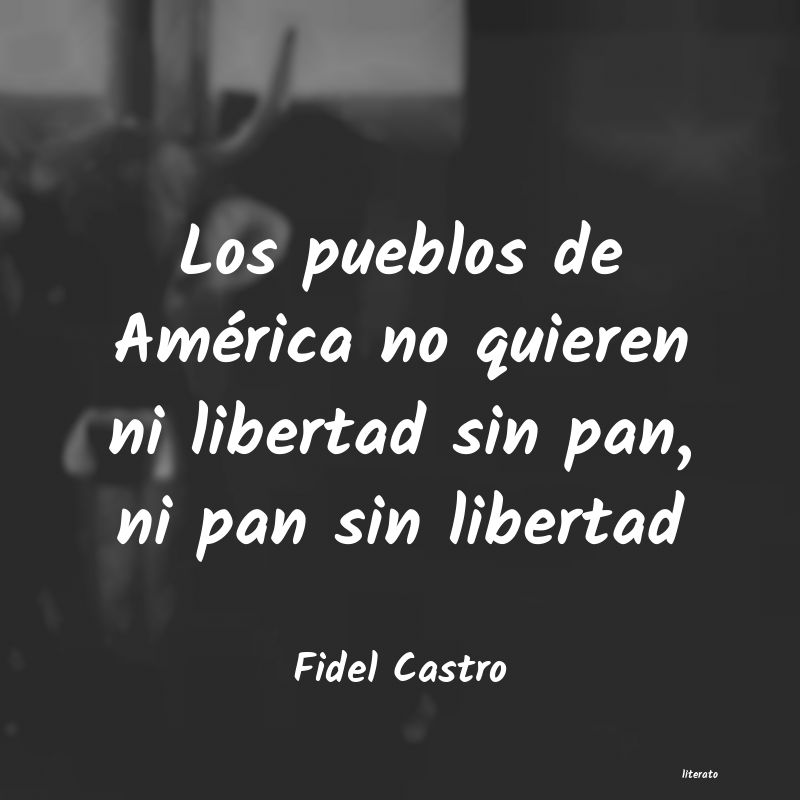 frases de Fidel Castro