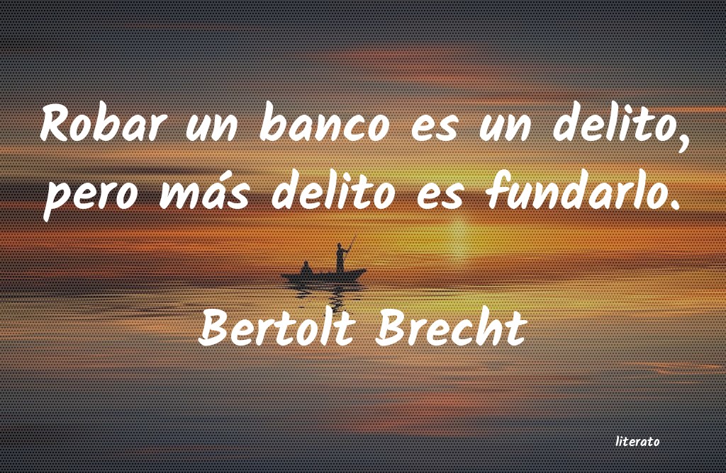 Frases de Bertolt Brecht