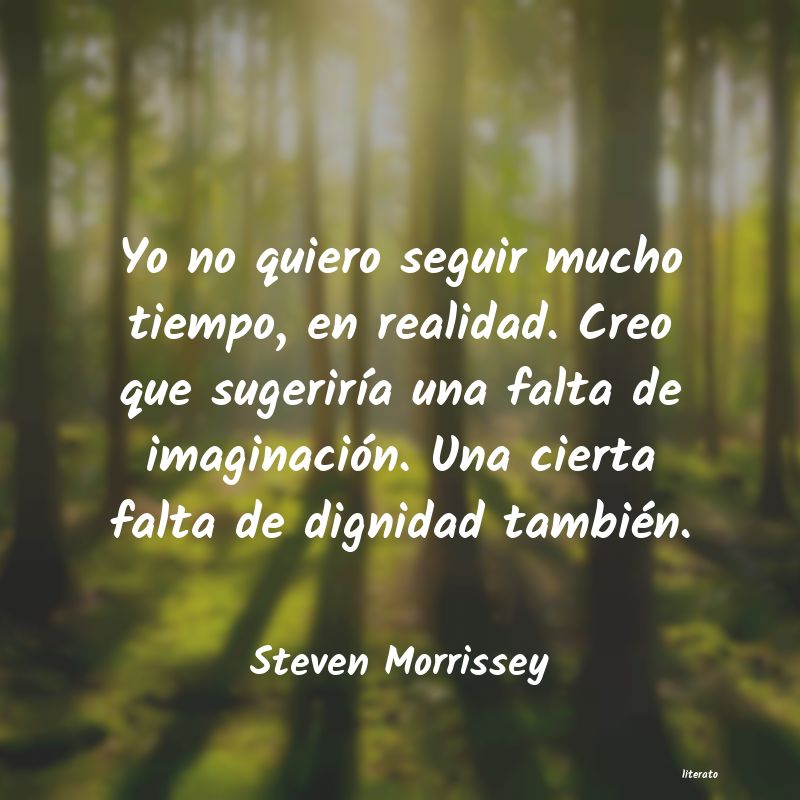 frases de Steven Morrissey