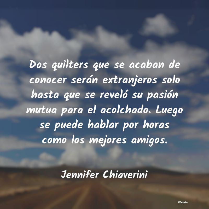 Frases de Jennifer Chiaverini