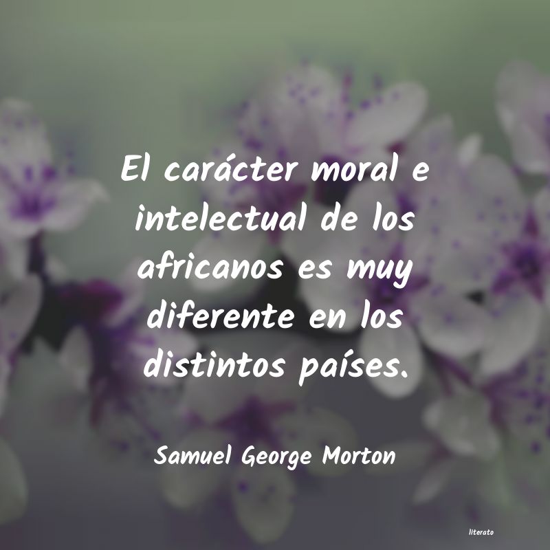 Frases de Samuel George Morton