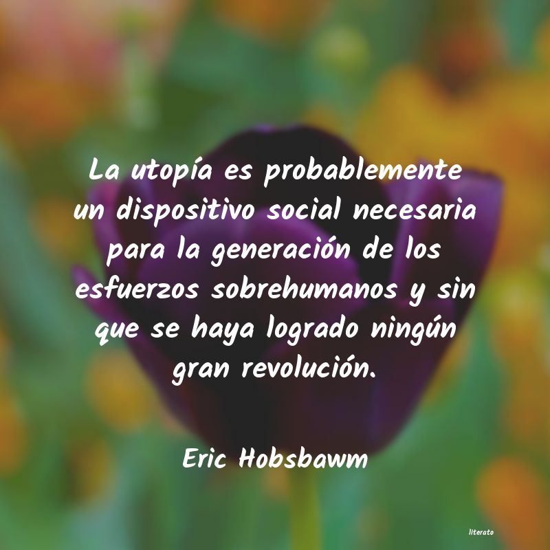 Frases de Eric Hobsbawm