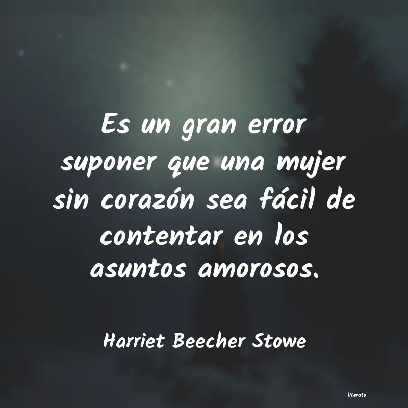 frases de Harriet Beecher Stowe