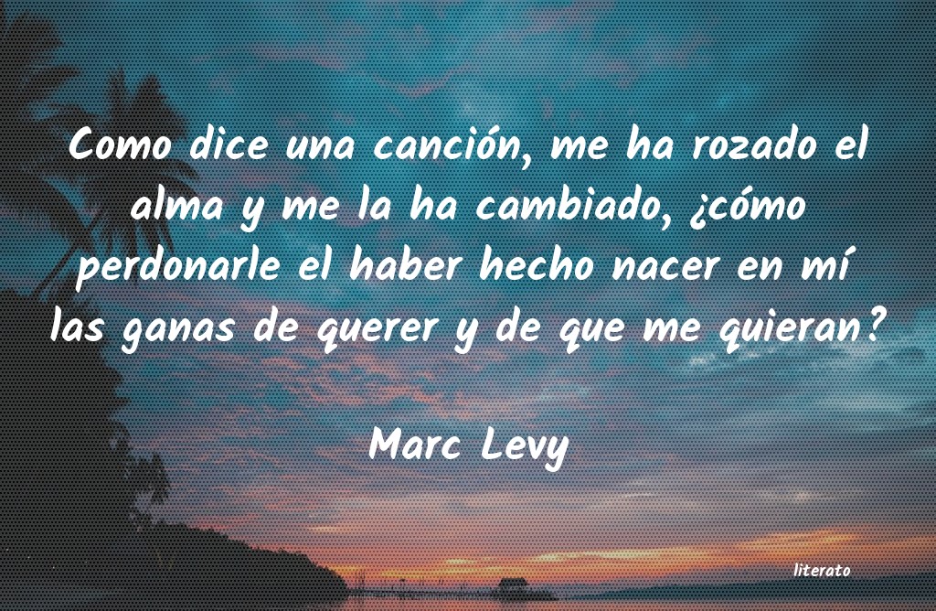 Frases de Marc Levy