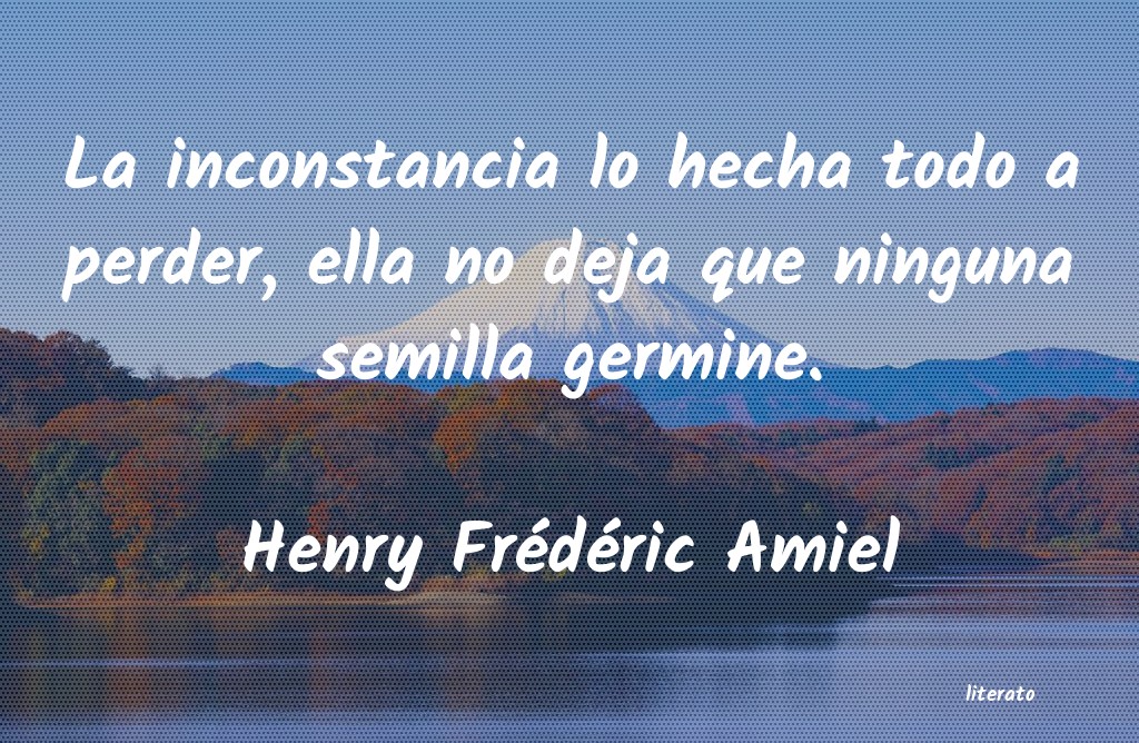 Frases de Henry Frédéric Amiel