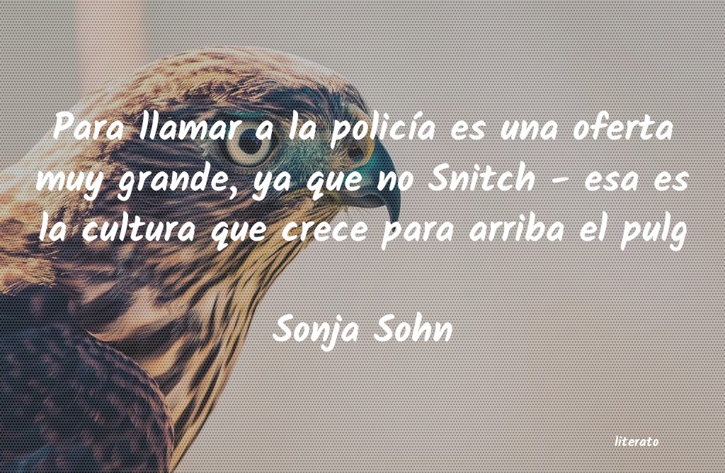 Frases de Sonja Sohn