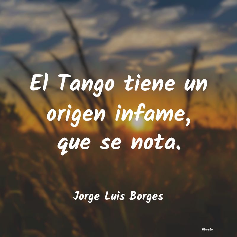 Frases de Jorge Luis Borges