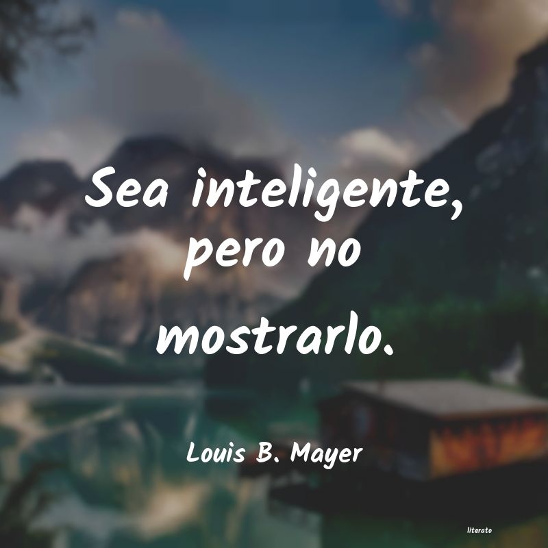 Frases de Louis B. Mayer