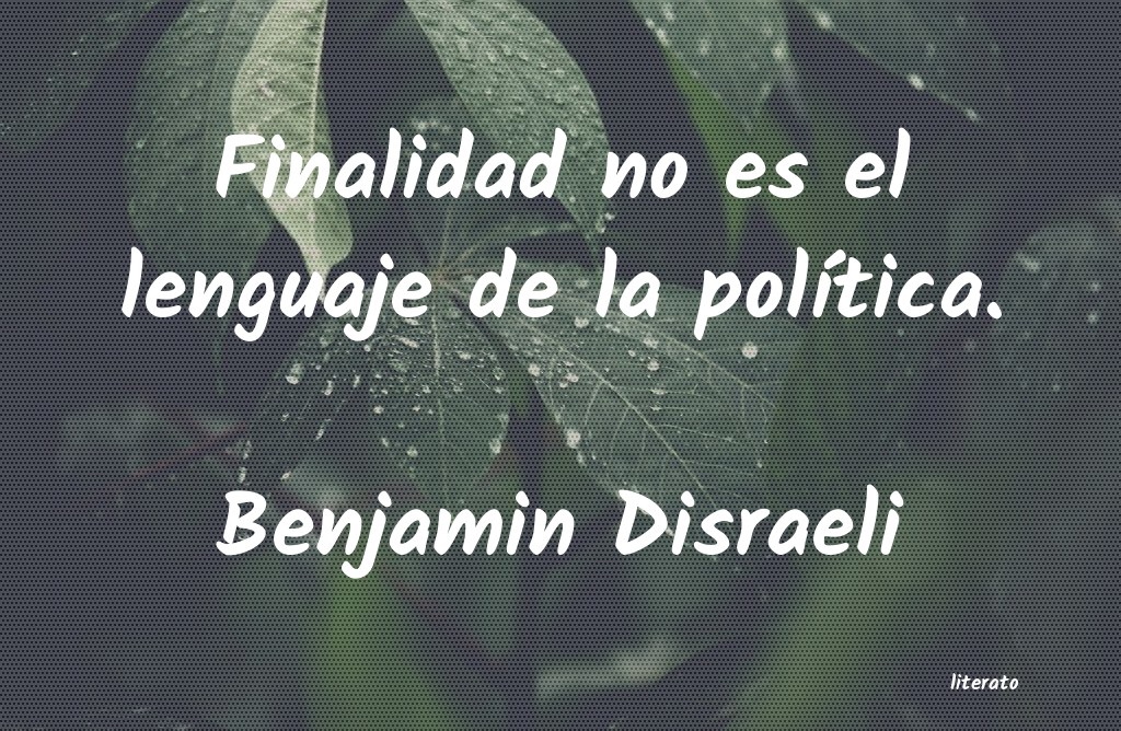 frases de Benjamin Disraeli