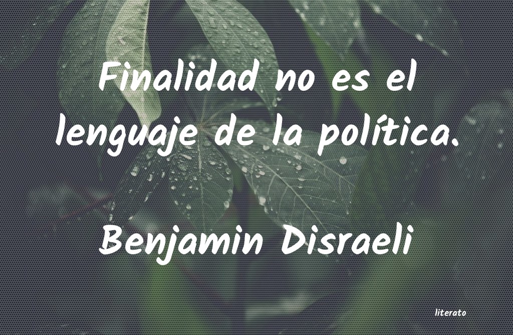 Frases de Benjamin Disraeli