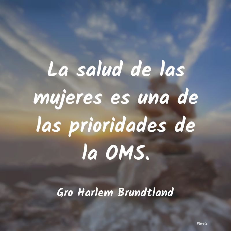 Frases de Gro Harlem Brundtland