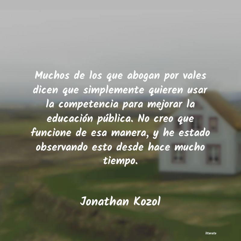 Frases de Jonathan Kozol