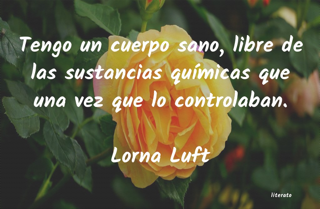 frases de Lorna Luft