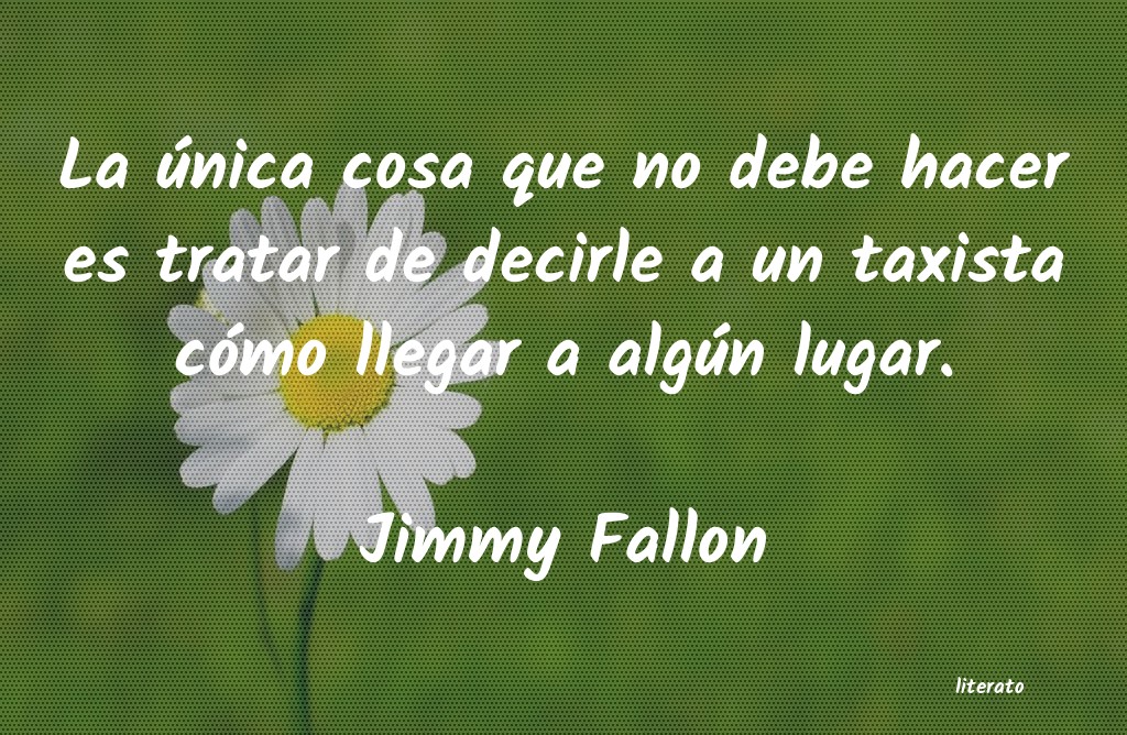 Frases de Jimmy Fallon