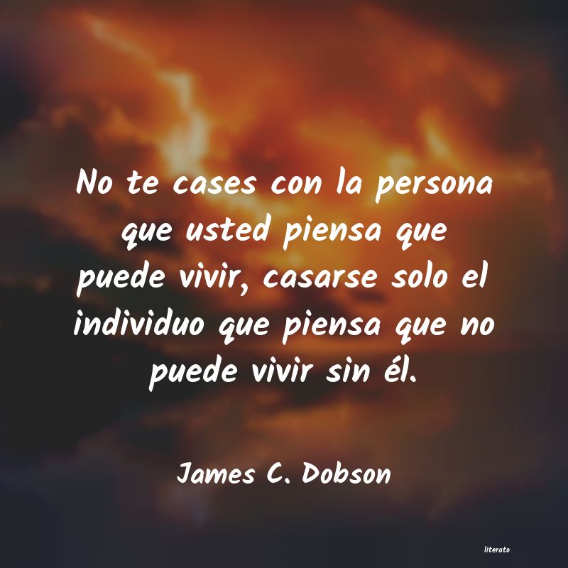 Frases de James C. Dobson