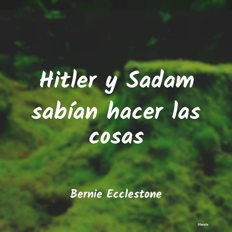 frases de Bernie Ecclestone