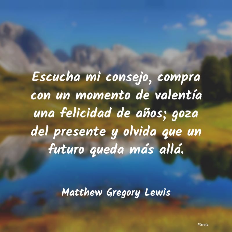 Frases de Matthew Gregory Lewis