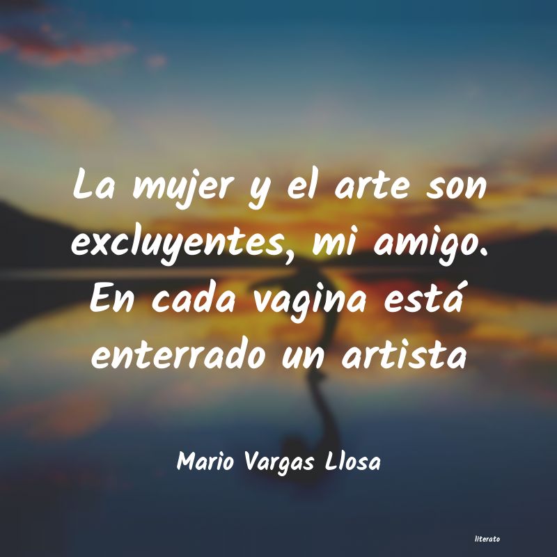 Frases de Mario Vargas Llosa