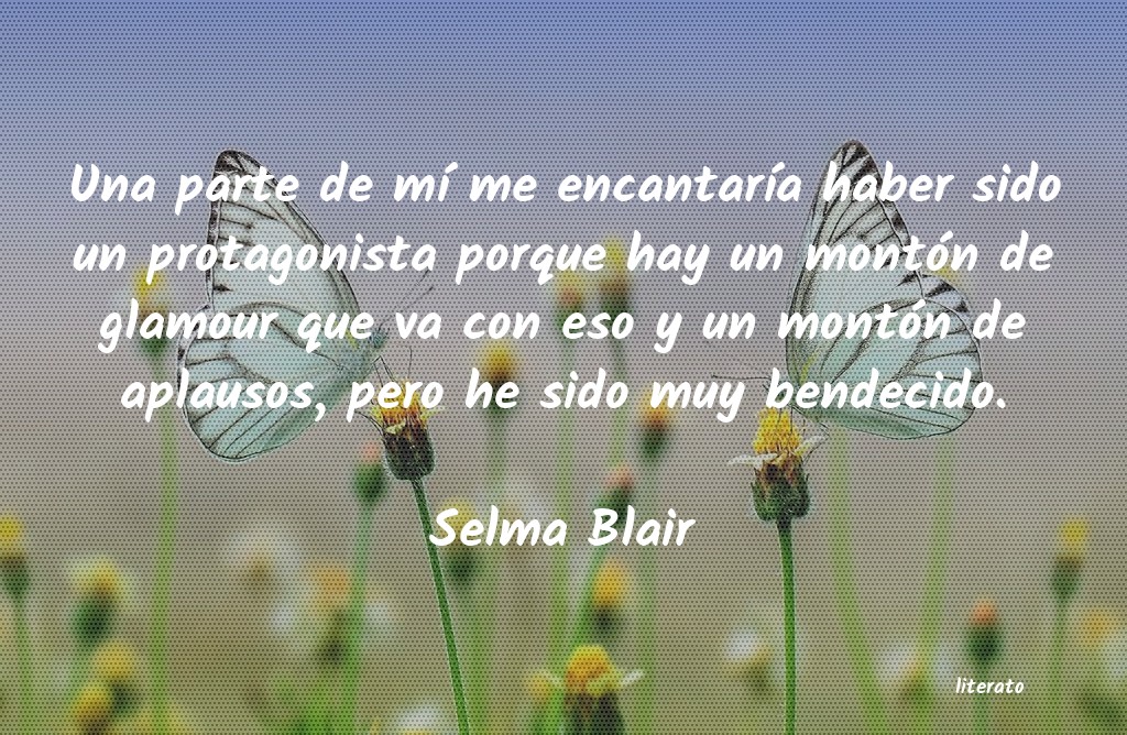 frases de Selma Blair