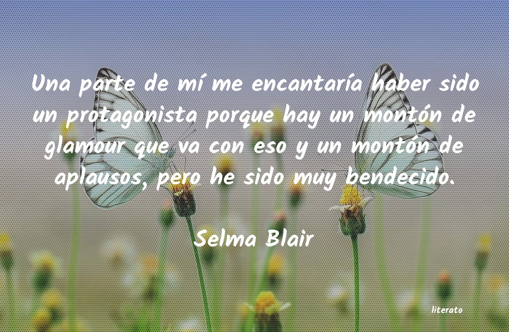 Frases de Selma Blair