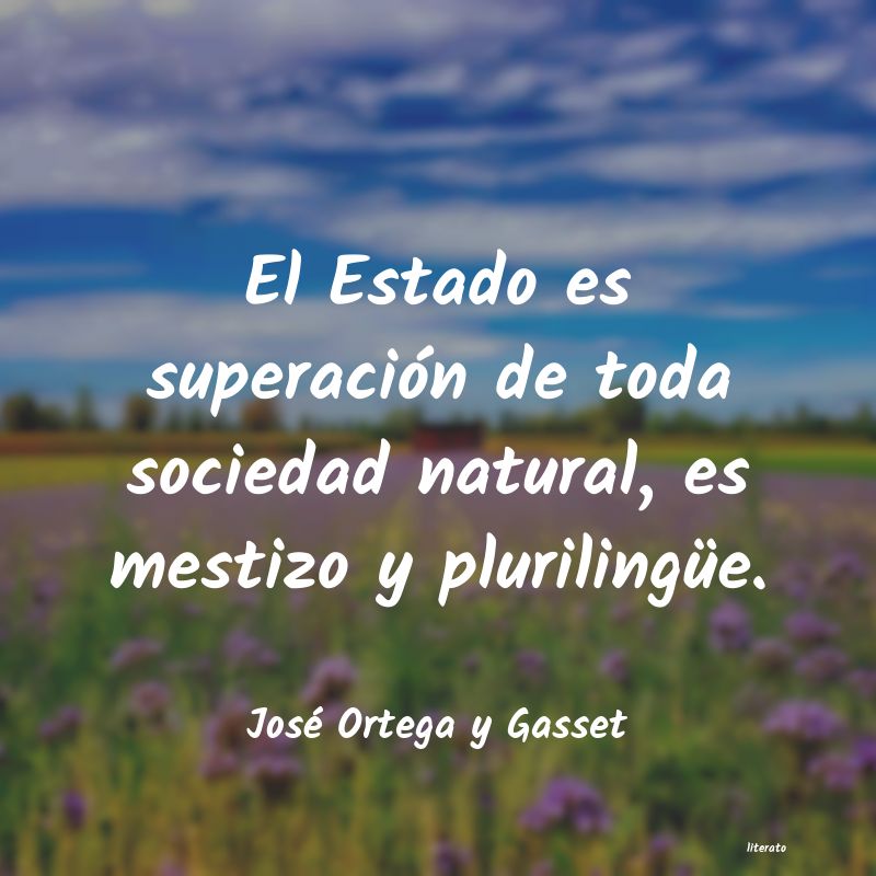 frases de José Ortega y Gasset