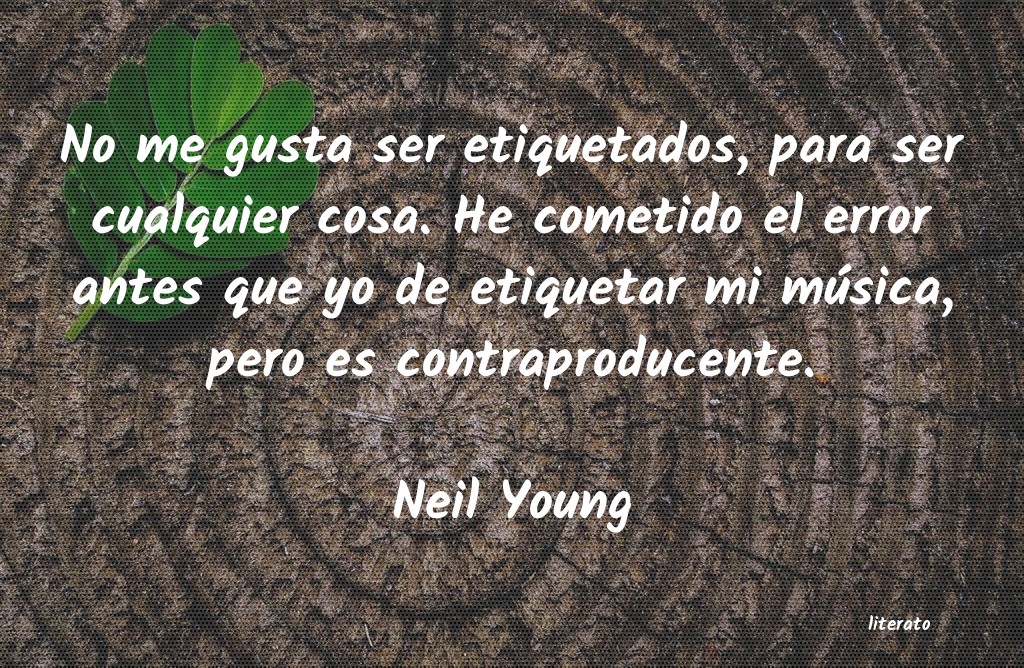 frases de Neil Young