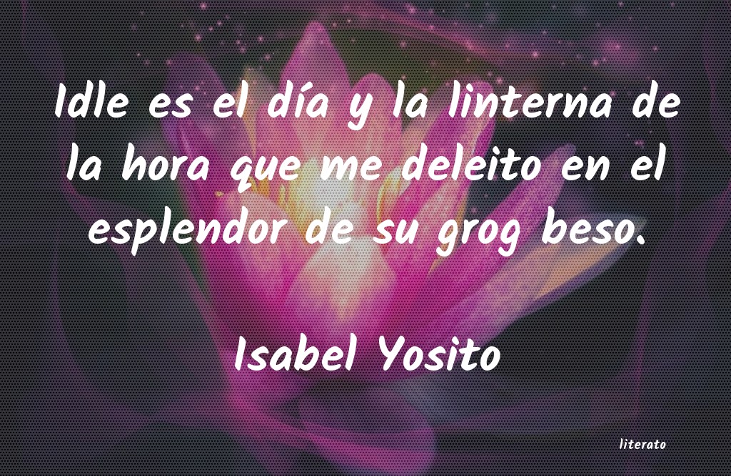 Frases de Isabel Yosito