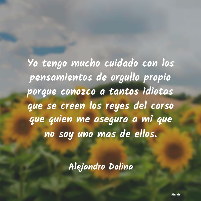 Frases de Alejandro Dolina