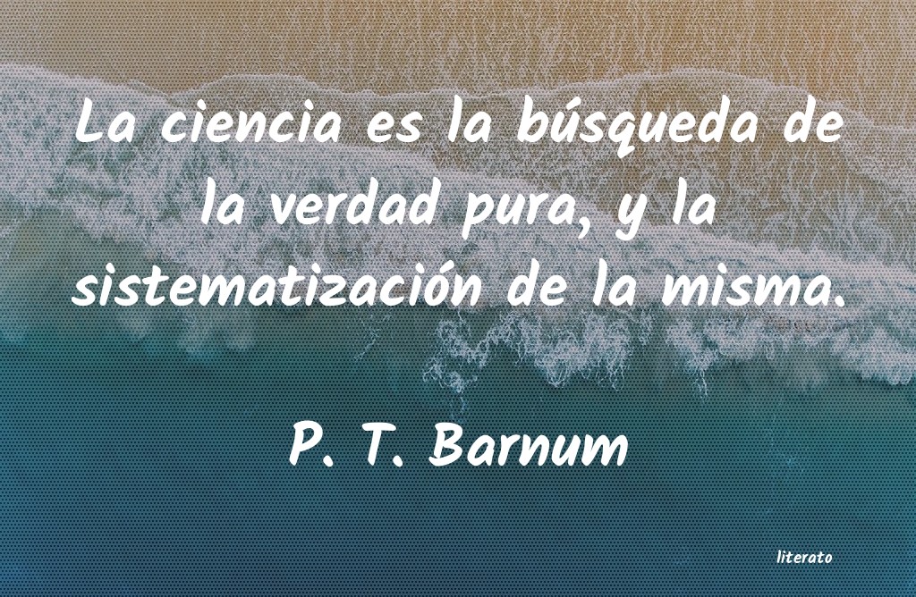 Frases de P. T. Barnum