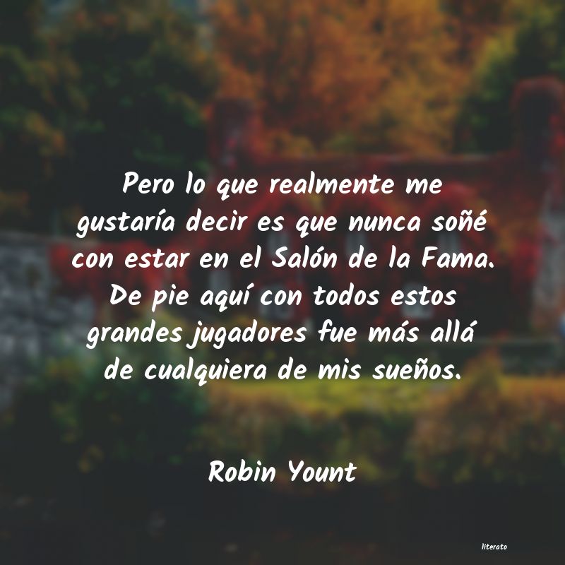 frases de Robin Yount