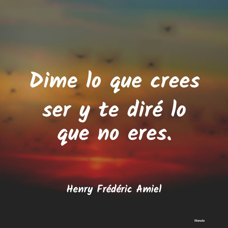 Frases de Henry Frédéric Amiel