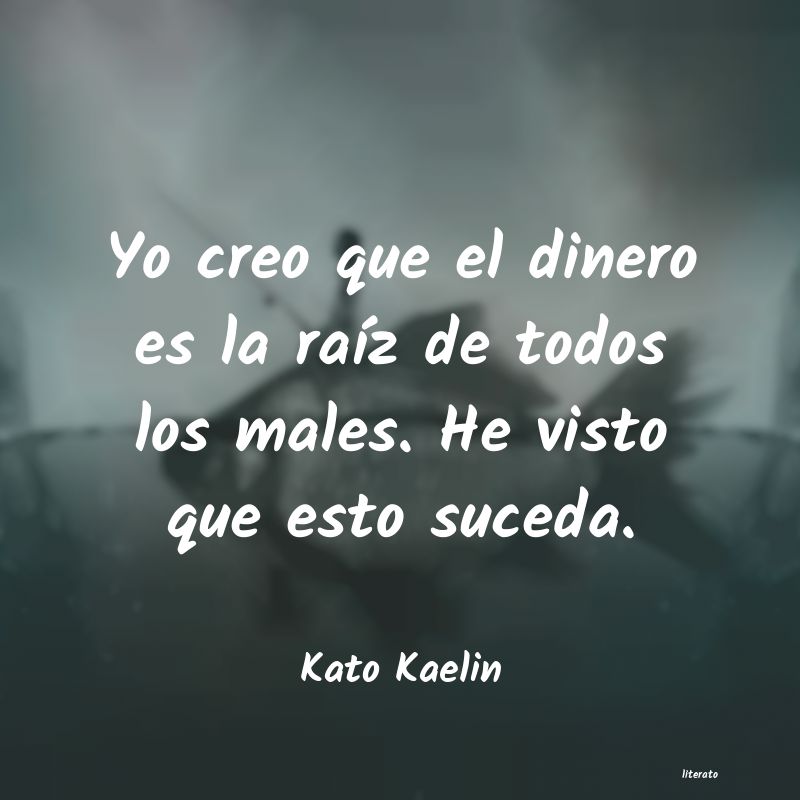 Frases de Kato Kaelin