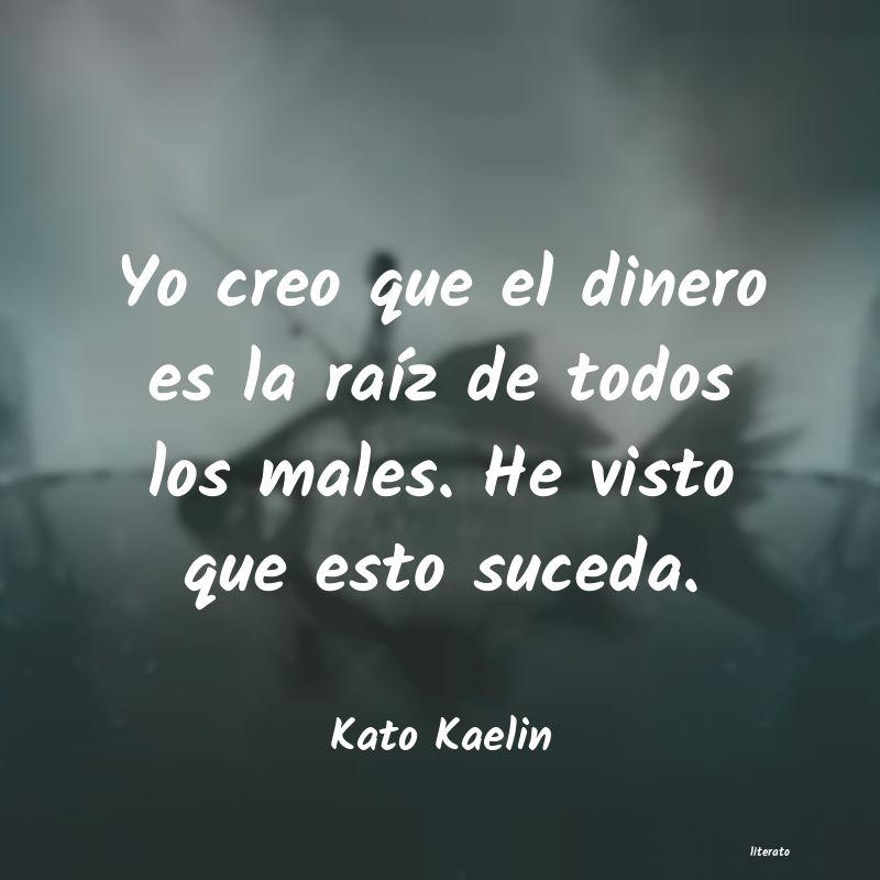 frases de Kato Kaelin