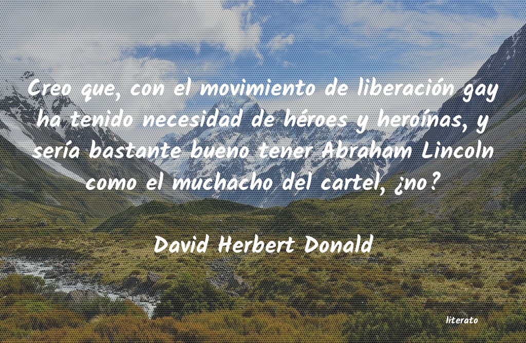 Frases de David Herbert Donald