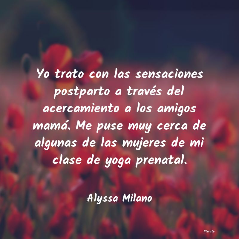 Frases de Alyssa Milano