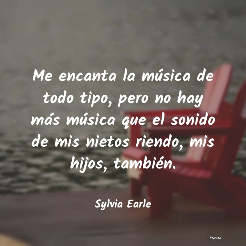 Frases de Sylvia Earle