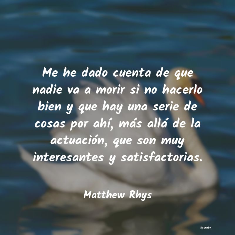 Frases de Matthew Rhys