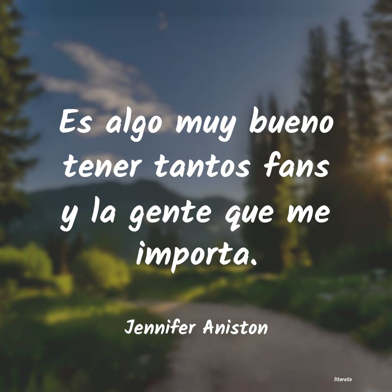 Frases de Jennifer Aniston