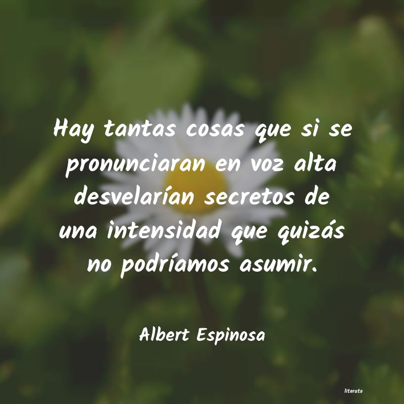 frases de Albert Espinosa