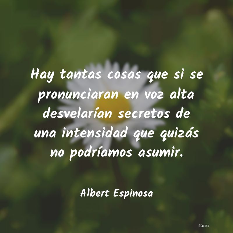 Frases de Albert Espinosa