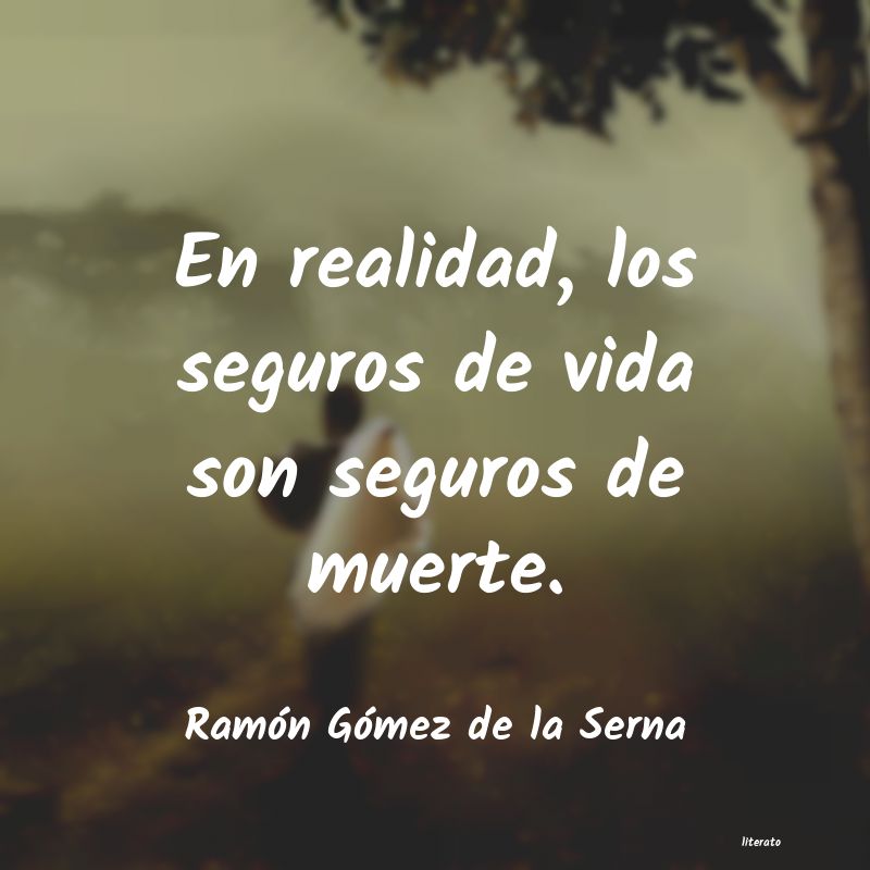 Frases de Ramón Gómez de la Serna