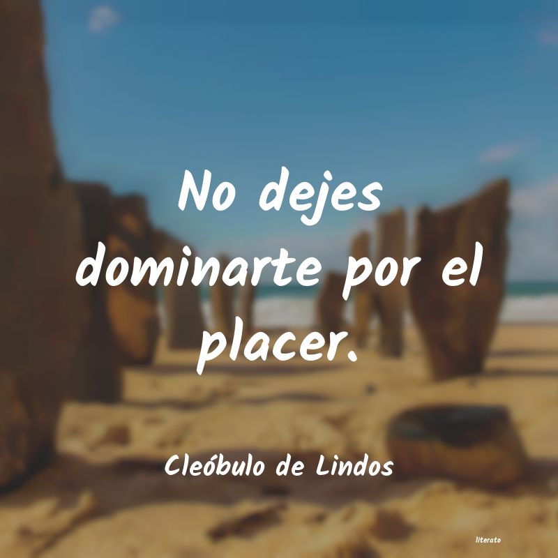 frases de Cleóbulo de Lindos