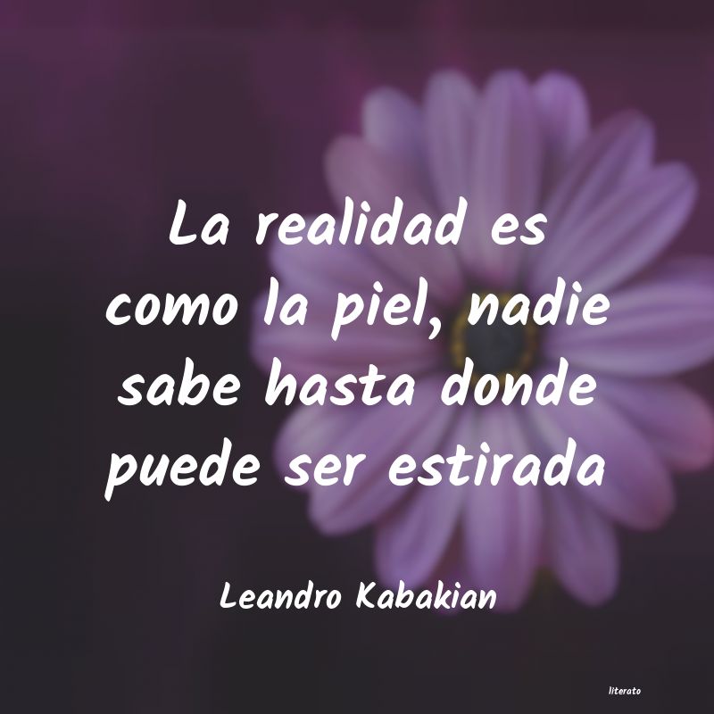 Frases de Leandro Kabakian