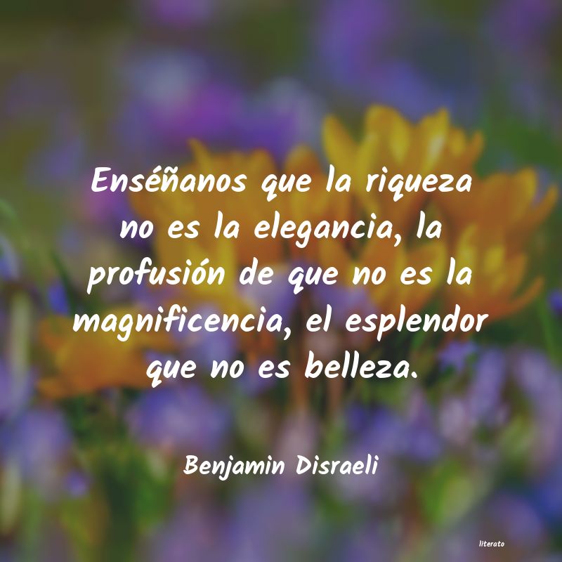 frases de Benjamin Disraeli