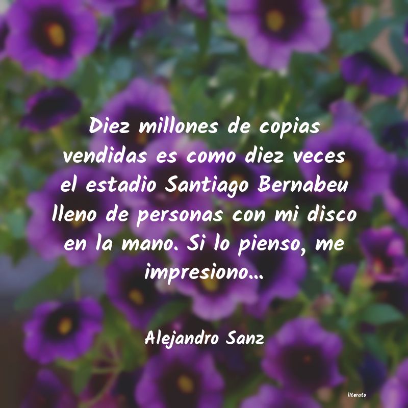 Frases de Alejandro Sanz