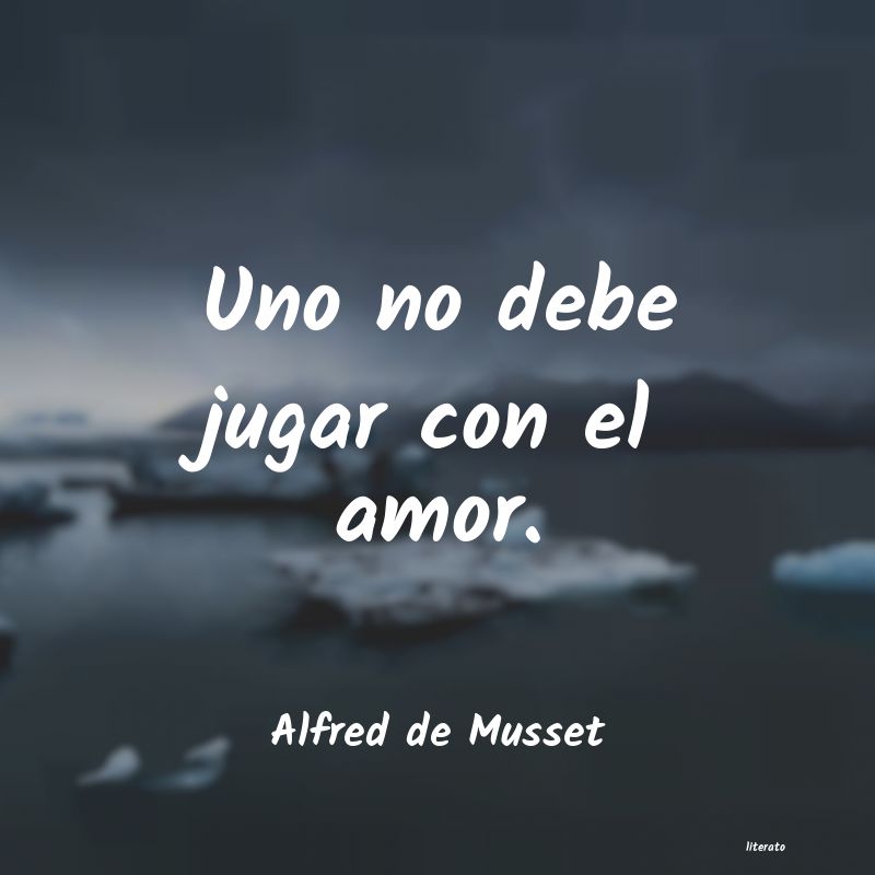 Frases de Alfred de Musset